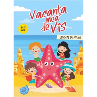 Vacanta mea de vis