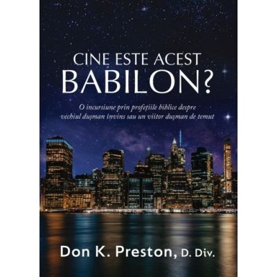 Cine este acest Babilon? - Don K. Preston