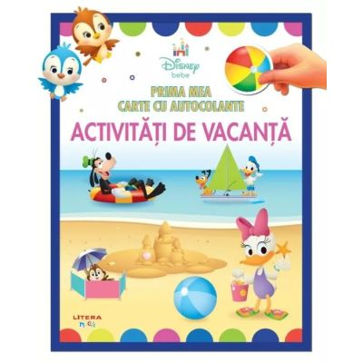 Disney bebe. Prima mea carte cu autocolante. Activitati de vacanta