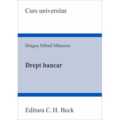 Drept bancar - Dragos Mihail Manescu