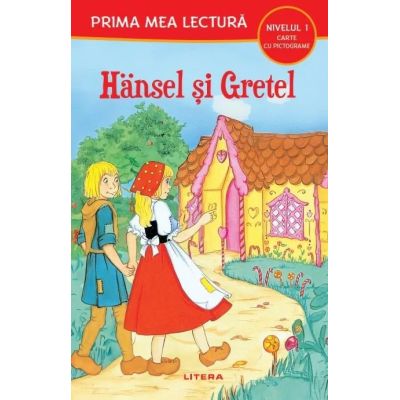 Hansel si Gretel (Nivelul 1 Carte cu pictograme)