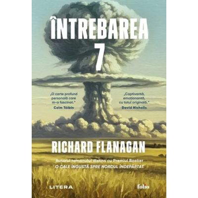 Intrebarea 7 - Richard Flanagan