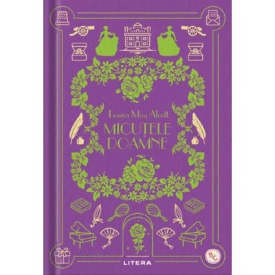 Micutele doamne. Volumul 22. Biblioteca pentru copii - Louisa May Alcott