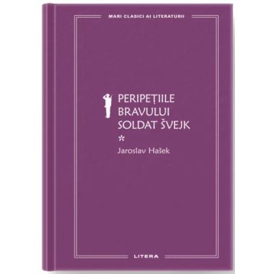 Peripetiile bravului soldat Svejk 1 (vol. 74) - Jaroslav Hasek