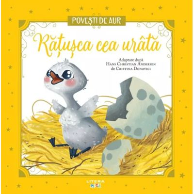 Ratusca cea urata. Volumul 10. Povesti de Aur - Hans Christian Andersen