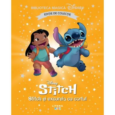 Stitch si excursia cu cortul. Volumul 92. Disney. Biblioteca magica, editie de colectie