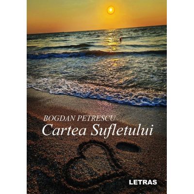 Cartea sufletului - Bogdan Petrescu