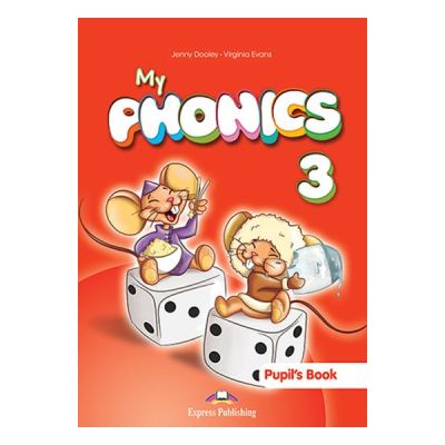 Curs de limba engleza My Phonics 3. Audio CD la manual (SET OF 2) - Jenny Dooley, Virginia Evans