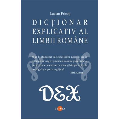 Dictionar explicativ al limbii romane - Lucian Pricop