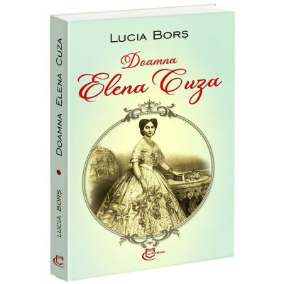 Doamna Elena Cuza - Lucia Bors