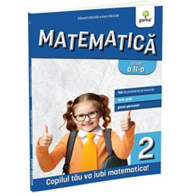 Matematica, clasa a 2-a - Ioan Dancila, Eduard Dancila