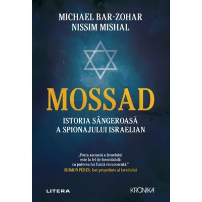 Mossad. Istoria sangeroasa a spionajului israelian - Michael Bar-Zohar, Nissim Mishal