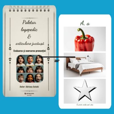Paletar logopedic si articulare jucausa - Adriana Antohi