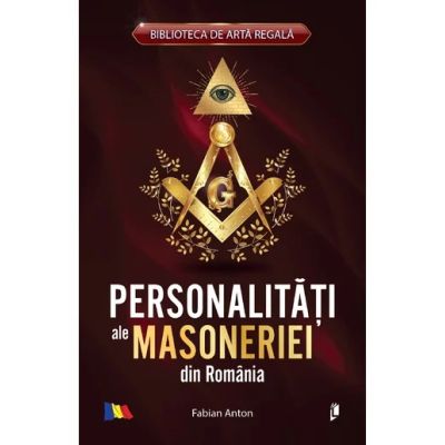 Personalitati ale masoneriei din Romania - Fabian Anton