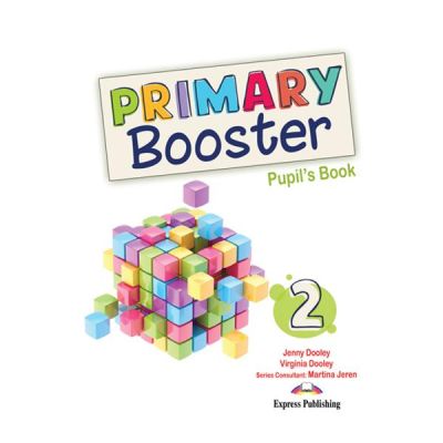 Primary Booster 2. Manualul elevului - Jenny Dooley, Virginia Evans
