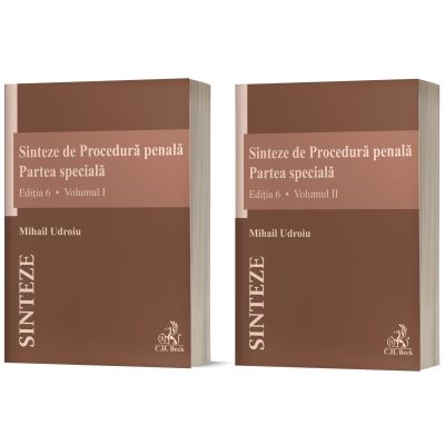 Sinteze de Procedura penala. Partea speciala (vol. 1 + vol. 2). Editia 6 - Mihail Udroiu