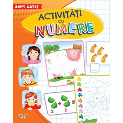 Sunt istet. Activitati cu numere