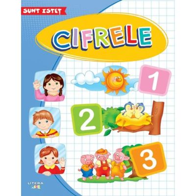 Sunt istet. Cifrele