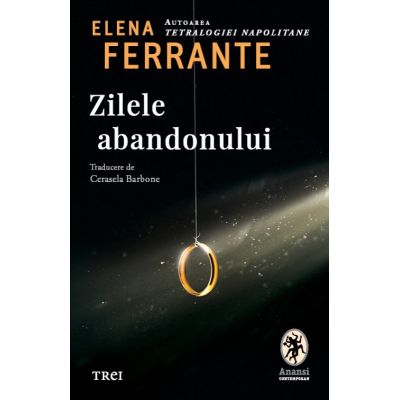 Zilele abandonului - Elena Ferrante