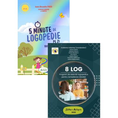 Pachet 2 titluri: 8 LOG. Program de exercitii logopedice pentru remedierea dislaliei si 5 Minute de Logopedie pe zi! Exercitii zilnice pentru dezvoltarea limbajului copiilor - Ecaterina Vrasmas, Ioana Alexandra Pascu