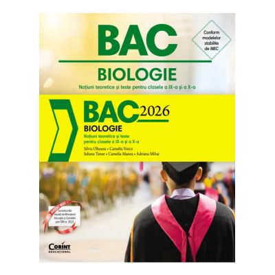 Bacalaureat 2026. Biologie. Notiuni teoretice si teste pentru clasele 9-10 - Silvia Olteanu