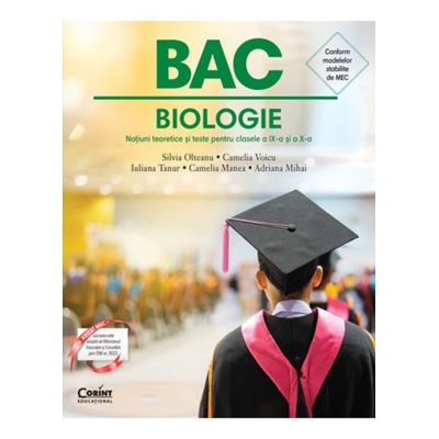 BIOLOGIE. Notiuni teoretice si teste pentru clasele a 9-a si a 10-a. BAC 2026 - Silvia Olteanu