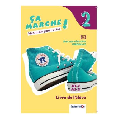 Curs limba franceza manual Ca marche! 2 Livre d'eleve