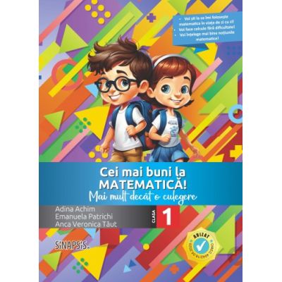 Cei mai buni la Matematica! Mai mult decat o culegere, clasa 1 - Anca Veronica Taut