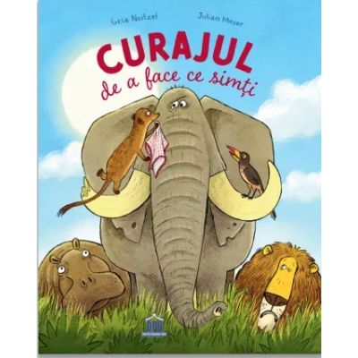 Curajul de a face ce simti - Gesa Neitzel