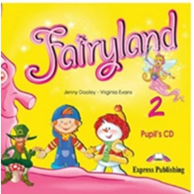 Curs de limba engleza Fairyland 2. Audio CD elev - Jenny Dooley, Virginia Evans