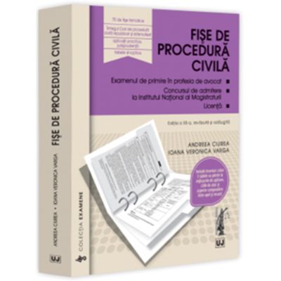 Fise de procedura civila 2025. Editia a 12-a, revazuta si adaugita - Andreea Ciurea, Ioana Veronica Varga