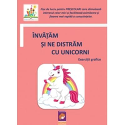 Invatam si ne distram cu unicorni. Exercitii grafice