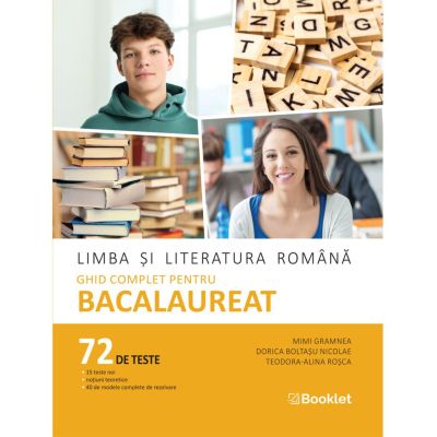 Limba si literatura romana. Ghid complet pentru Bacalaureat 2026. 72 teste complete - Mimi Gramnea