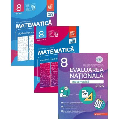Pachet Matematica. Evaluarea Nationala 2026 si Consolidare partea 1 si 2, clasa a 8-a - Gabriel Popa, Anton Negrila