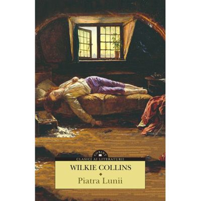 Piatra Lunii - Wilkie Collins