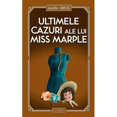Ultimele cazuri ale lui Miss Marple (vol. 55) - Agatha Christie