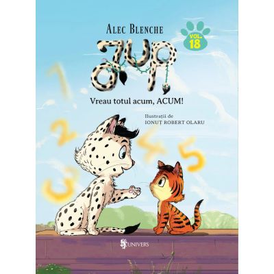 Jup, un pisoi de soi, volumul 18. Vreau totul acum, ACUM! - Alec Blenche