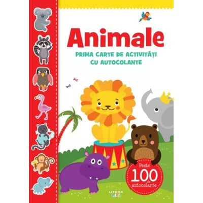 Animale. Prima carte de activitati cu autocolante