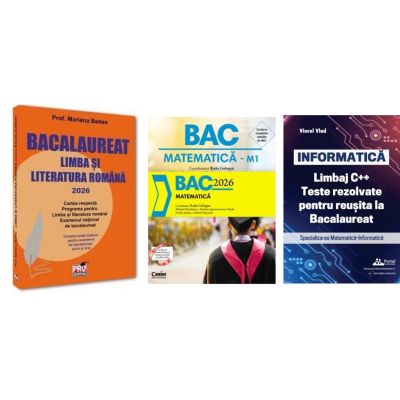 Pachet Bacalaureat 2026. Limba si literatura romana, Matematica si INFORMATICA. Limbaj C++. Teste rezolvate Mate-Info - Mariana Badea, Radu Gologan, Viorel Vlad