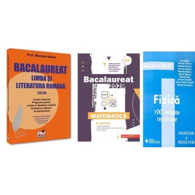 Pachet Bacalaureat 2026. Limba si literatura romana, Matematica M_Mate-Info si Fizica 100 variante rezolvate - Mariana Badea, Gheorghe Iurea, Doru Badiu