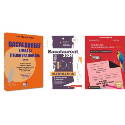 Pachet Bacalaureat 2026. Limba si literatura romana, Matematica M-stiintele-naturii si M-tehnologic si Biologie clasele 9-10 - Mariana Badea, Mihai Monea, Stelica Ene