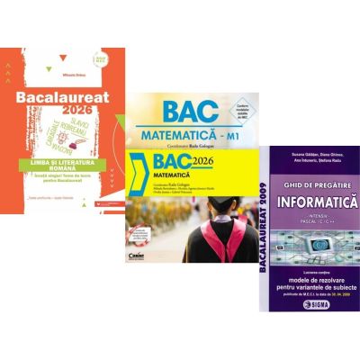 Pachet Bacalaureat 2026. Limba si literatura romana, Matematica si Informatica. Ghid de pregatire clasele 11-12 intensiv Pascal C/C++ - Mihaela Dobos, Radu Gologan, Susana Galatean