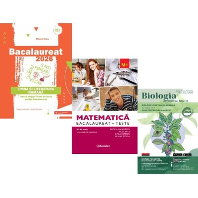 Pachet Bacalaureat 2026. Limba si literatura romana, Matematica M1. Teste si Biologia pe intelesul tuturor clasele 9-10 - Mihaela Dobos, Rodica Manolescu, Maria Ioana Cazan