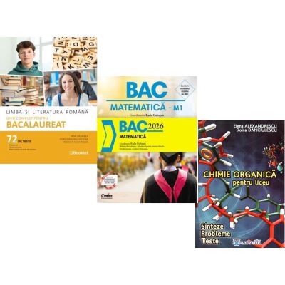 Pachet Bacalaureat 2026. Limba si literatura romana 72 teste complete, Matematica si Chimie organica pentru liceu. Sinteze. Probleme. Teste - Mimi Gramnea, Radu Gologan, Elena Alexandrescu