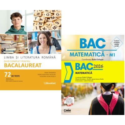 Pachet Bacalaureat 2026. Limba si literatura romana 72 teste complete si Matematica - Mimi Gramnea, Radu Gologan
