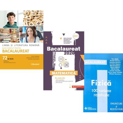 Pachet Bacalaureat 2026. Limba si literatura romana. 72 teste complete, Matematica M_Mate-Info si Fizica 100 variante rezolvate - Mimi Gramnea, Gheorghe Iurea, Doru Badiu