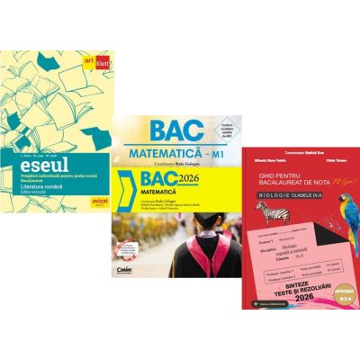 Pachet Bacalaureat 2026. Eseul. Literatura Romana. Pregatire individuala pentru proba scrisa, i Matematica si Biologie clasele 9-10- Liliana Paicu, Radu Gologan, Stelica Ene
