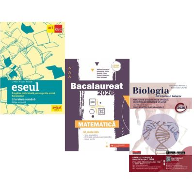 Pachet Bacalaureat 2026. Eseul. Pregatire individuala pentru proba scrisa, Matematica M_Mate-Info si Biologia pe intelesul tuturor clasele 11-12 - Liliana Paicu, Gheorghe Iurea, Maria Ioana Cazan