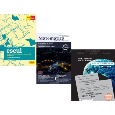 Pachet Bacalaureat 2026. Eseul. Pregatire individuala pentru proba scrisa si Matematica pe intelesul tuturor M-mate-info, M-stiintele naturii si Biologie clasele 11-12 - Liliana Paicu, Teohar Mihadas, Stelica Ene