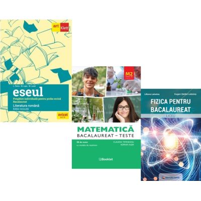 Pachet Bacalaureat 2026. Eseul. Literatura Romana. Pregatire individuala pentru proba scrisa, Matematica M2 Profil Stiinte ale naturii. Teste si Fizica - Liliana Paicu, Claudia Temneanu, Eugen Stefan Lakatos